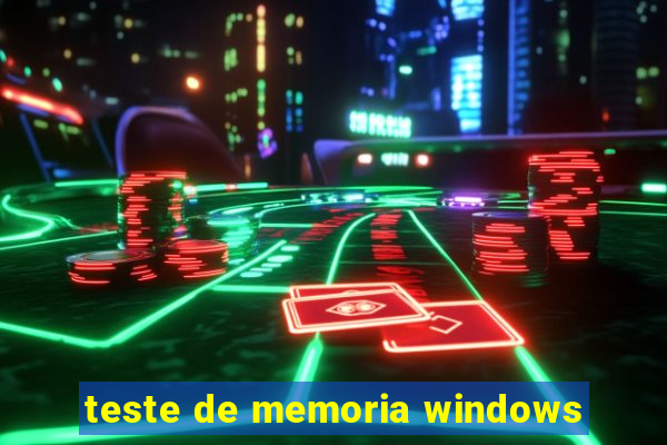 teste de memoria windows